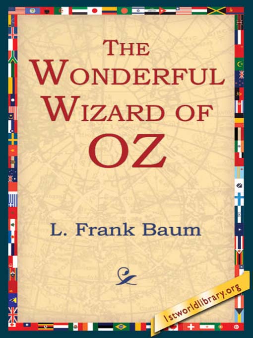 Title details for The Wonderful Wizard of Oz by L. Frank Baum - Available